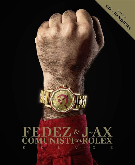 j ax e fedez comunisti col rolex magnet torrent|Comunisti col Rolex Multiplatinum Edition by J.